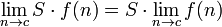 \ Lim_ {n \ a c} S \ SDOT f (n) = S \ DTS \ lim_ {n \ ac} f (n)