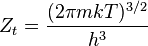 Z_T = \ frac {(MKT 2 \ pi) ^ {3/2}} {h ^ 3}