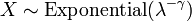 X \ sim \ operatorname {Exponencial} (\ lambda ^ {- \ gamma})